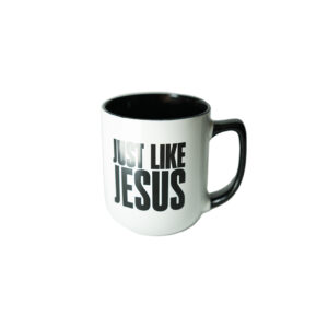 "Just Like Jesus" Coffee Mug